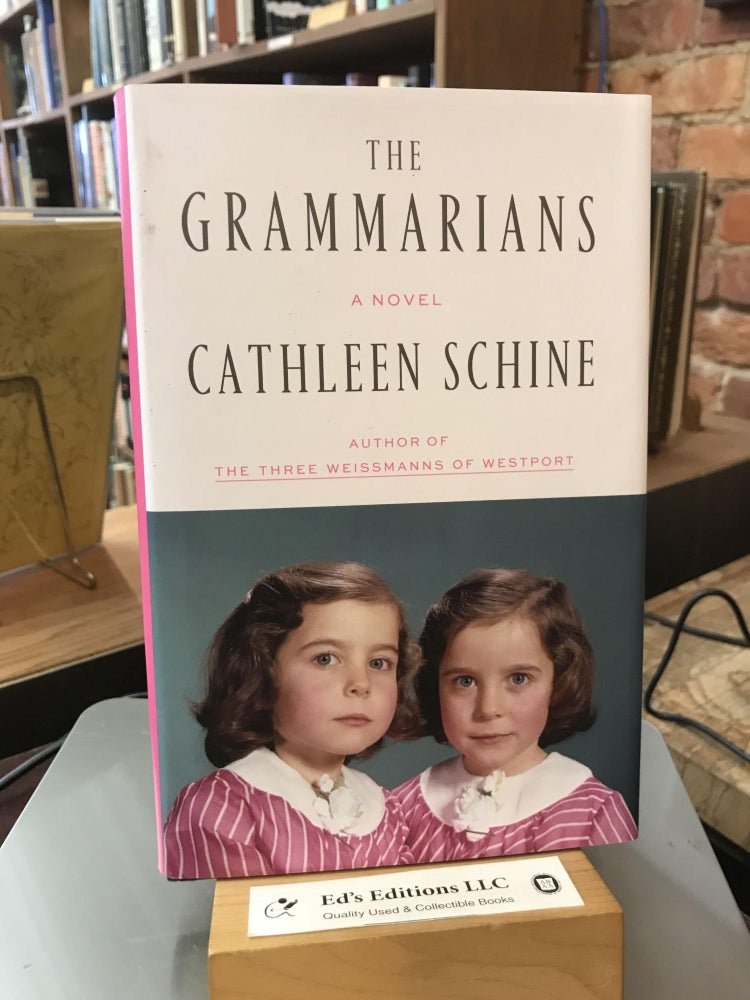 Item #186041 The Grammarians: A Novel. Cathleen Schine.
