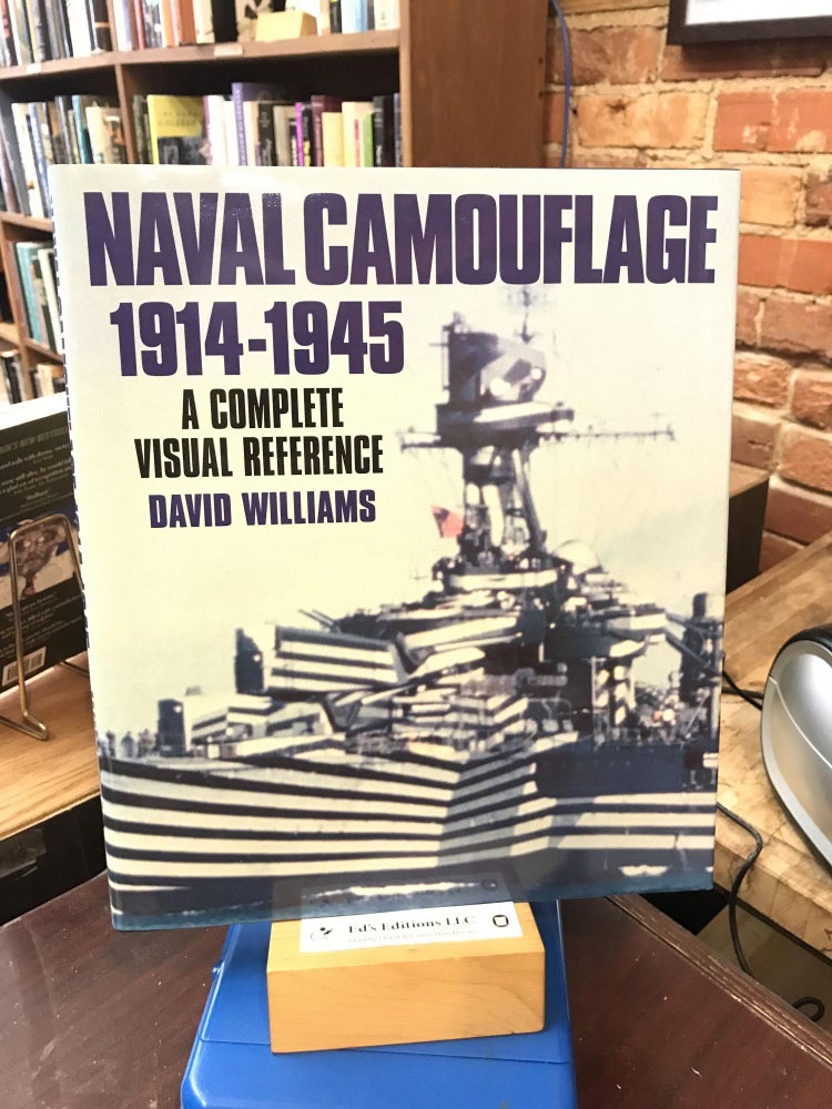 Item #186779 Naval Camouflage 1914-1945: A Complete Visual Reference. David Williams.
