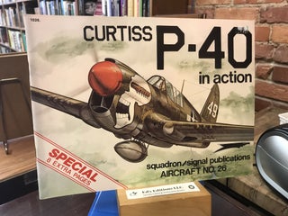 Item #187554 Curtiss P-40 in Action - Aircraft No. 26. Ernest R. McDowell, Don Greer
