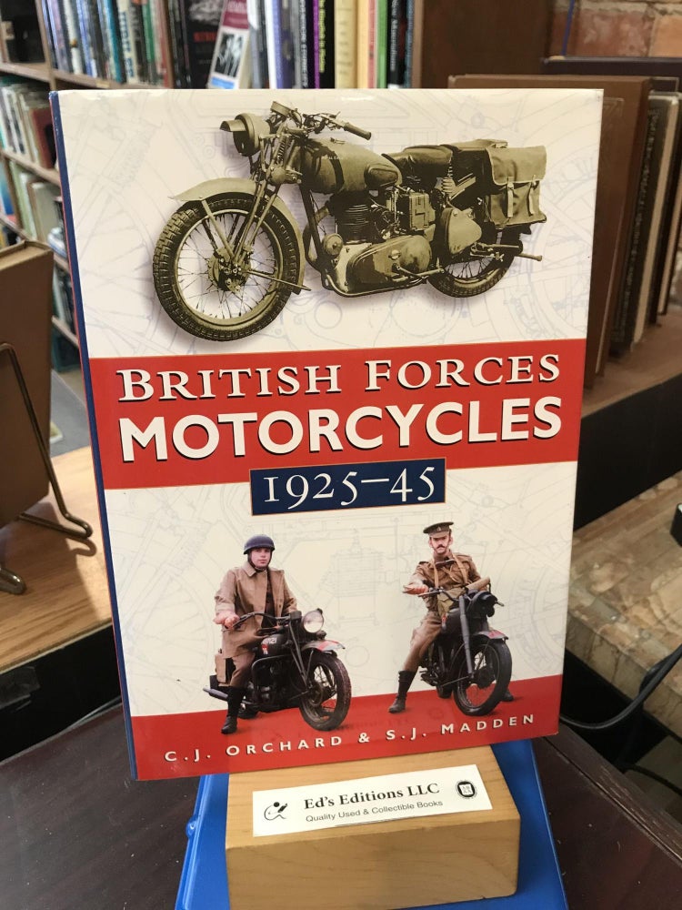 Item #187658 British Forces Motorcycles 1925 - 45. Orchard Chris.