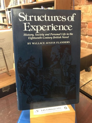 Item #189291 Structures of Experience: History, Society, and Personal Life in the...
