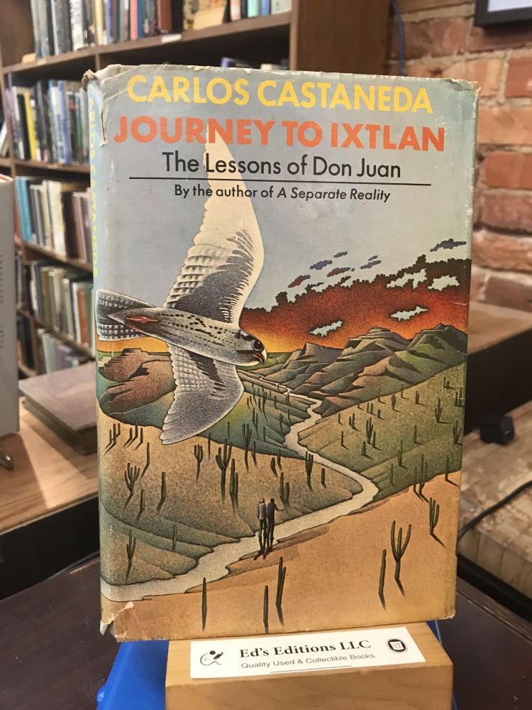 Journey to Ixtlan. Carlos Castaneda.