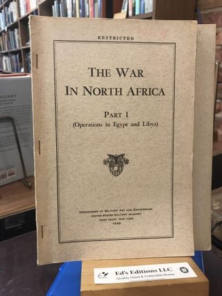 Item #189956 The War in North Africa (Parts 1 and 2). Dept. of Military Art and Engineering