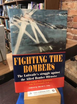 Item #190358 Fighting the Bombers (The Luftwaffer's Struggle against the Allied Bomber...