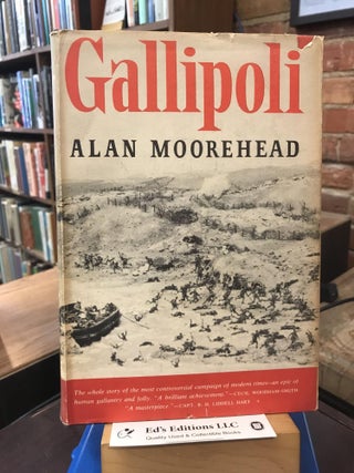 Item #190607 Gallipoli. Alan Moorehead