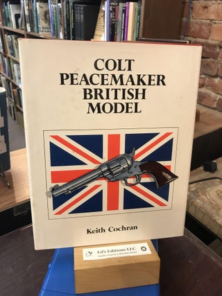 Item #191033 Colt Peacemaker British Model. Keith Cochran