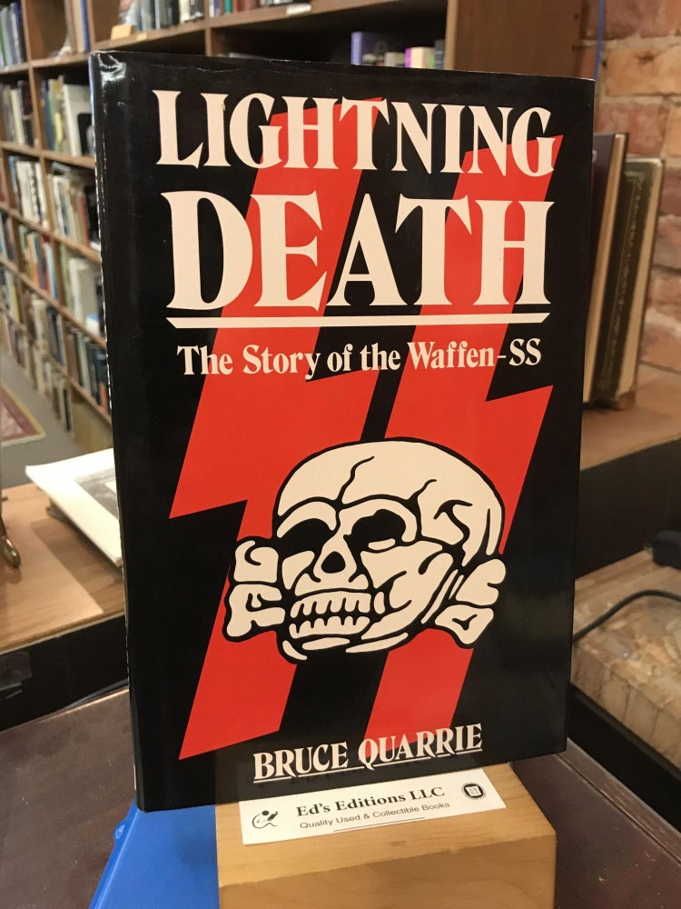 Lightning Death: The Story of the Waffen-Ss. Bruce Quarrie.