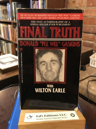 Item #192864 Final Truth. Wilton Earle