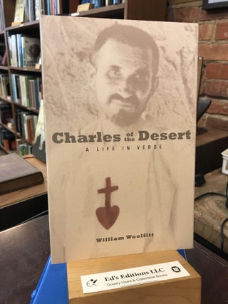 Item #194815 Charles of the Desert: A Life in Verse (Paraclete Poetry). William Woolfitt