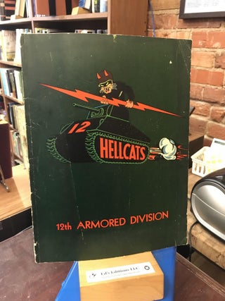 Item #194907 Hellcats: 12th Armored Division. 12th Armored Division