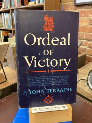 Item #196680 Ordeal of victory. John Terraine