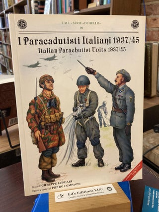 Item #197445 I Paracadutisti Italiani (Italian Parachutist Units) 1937/45 (Text in...