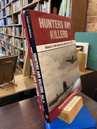 Item #198545 Hunters and Killers (2 Volume Set). Norman Polmar, Edward Whitman