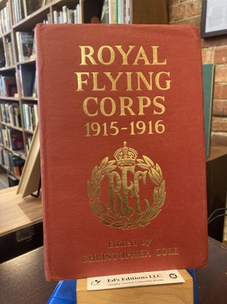 Item #199870 Royal Flying Corps, 1915-1916. Christopher Cole