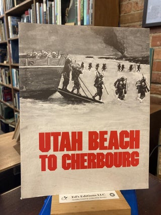 Item #200062 Utah Beach to Cherbourg. DEPARTMENT OF THE ARMY HISTORICAL DIVISION