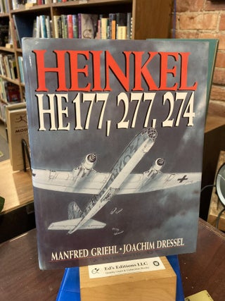 Item #200367 Heinkel: He 177, 277, 274. Manfred Griehl, Joachim Dressel