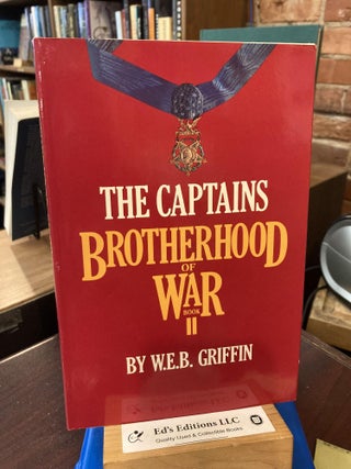 Item #202319 The Captains Brotherhood of War Book II. W. E. B. Griffin