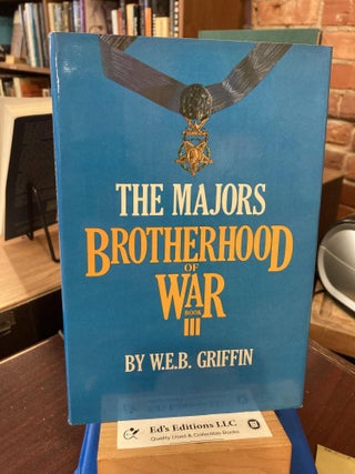 Item #202322 The Majors Brotherhood of War Book III. W. E. B. Griffin