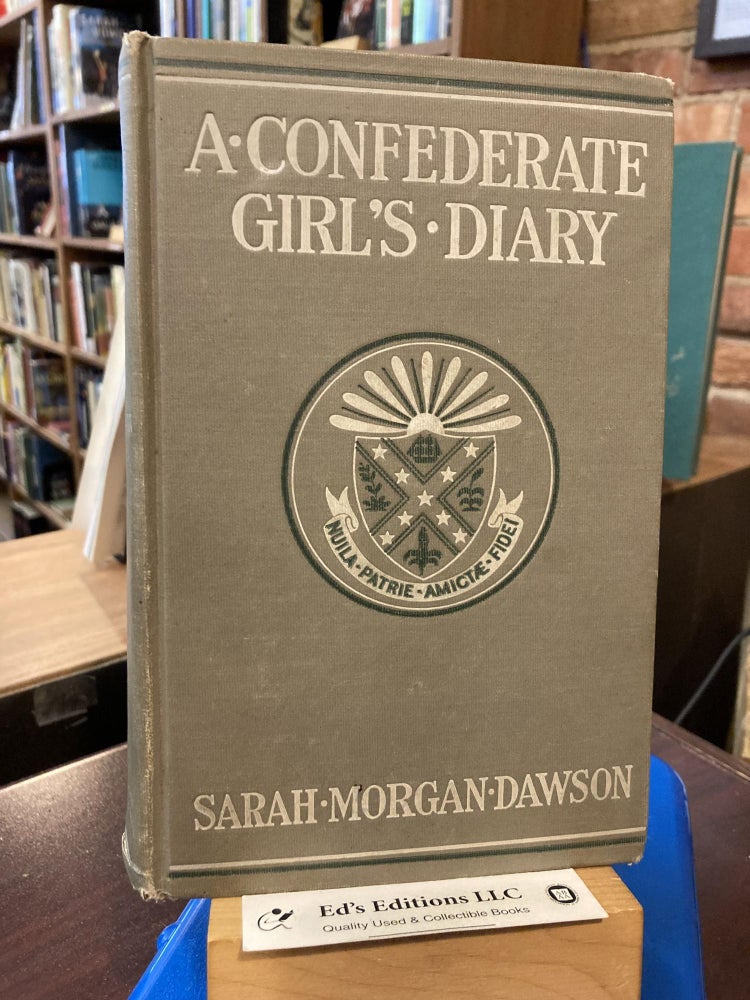 Item #202656 A Confederate Girl's Diary. Sarah Morgan Dawson.