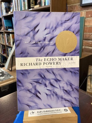 Item #202731 The Echo Maker. Richard Powers