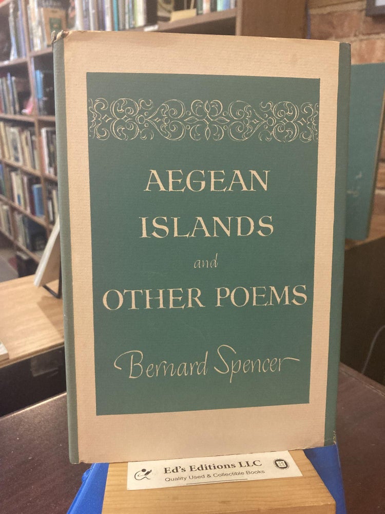 Item #203235 Aegean Islands and Other Poems. Bernard Spencer.