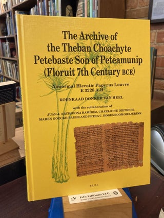 Item #204651 The Archive of the Theban Choachyte Petebaste Son of Peteamunip (Floruit 7th Century...
