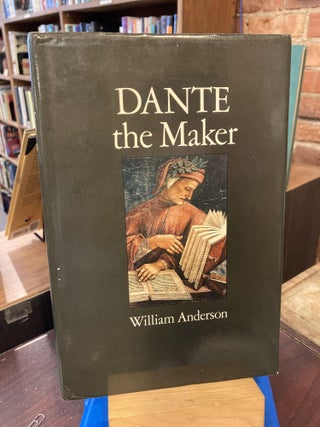 Item #206995 Dante the maker. William Anderson