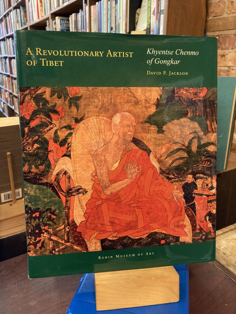 Item #207934 A Revolutionary Artist of Tibet: Khyentse Chenmo of Gongkar. David P. Jackson, Mathias Fermer, Contributor.