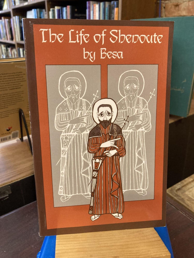The Life of Shenoute: Spiritual Desire in Bernard of Clairvaux's Sermons on the Song of Songs. Besa.