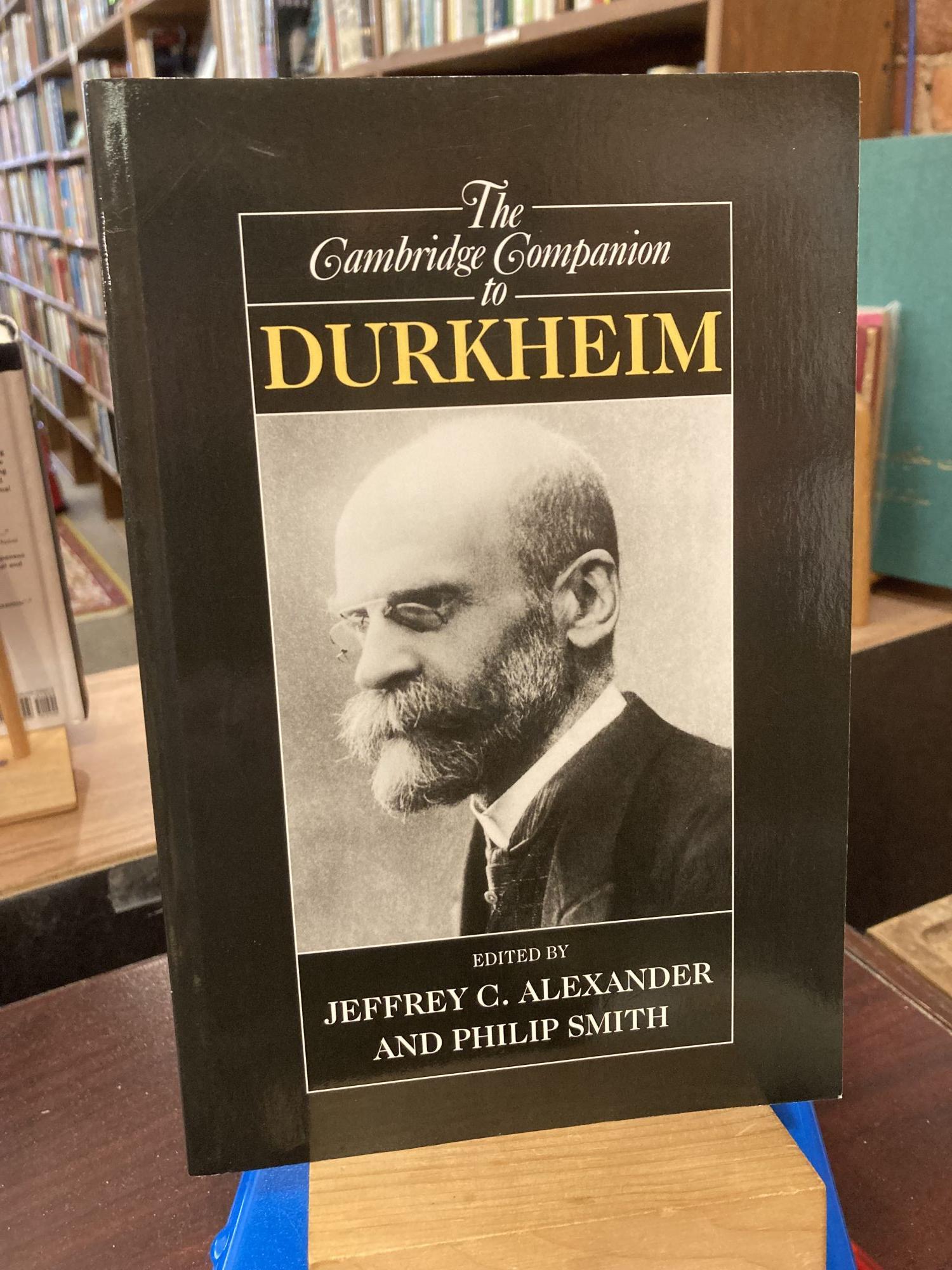 The Cambridge Companion to Durkheim Cambridge Companions to