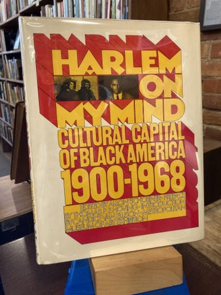 Item #211719 Harlem On My Mind - Cultural Capital Of Black America, 1900-1968. Allon - Schoener,...
