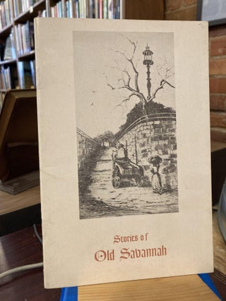 Item #212920 Stories of old Savannah;: Second series, Margaret Walton Godley