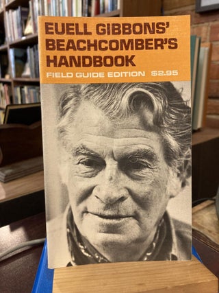 Item #213369 Euell Gibbons' Beachcomber's Handbook Field Guide Edition. Euell Gibbons, Robert Mowry