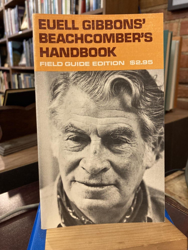 Euell Gibbons' Beachcomber's Handbook Field Guide Edition. Euell Gibbons, Robert Mowry.