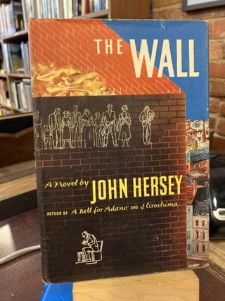 Item #213562 The Wall. John Hersey