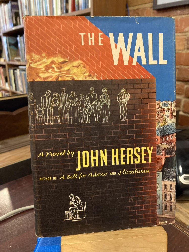 Item #213562 The Wall. John Hersey.