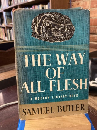 Item #213640 The Way of All Flesh. Samuel Butler