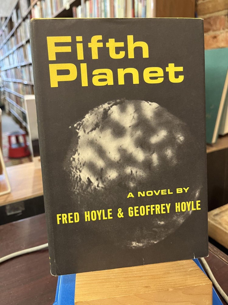 Fifth planet. Fred Hoyle, Sir, Geoffrey Hoyle.