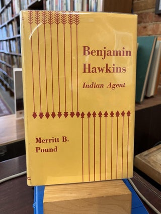 Item #215970 Benjamin Hawkins Indian Agent. Pound MB