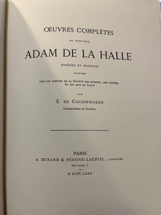 Item #217811 Complete Works of the Troubadour Adam De La Halle (Poetry and Music) / Oeuvres...