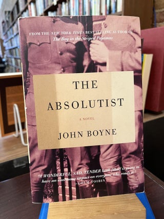 Item #218151 The Absolutist. John Boyne