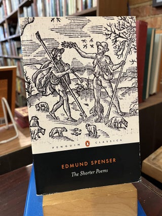 Item #218511 The Shorter Poems (Penguin Classics). Edmund Spenser