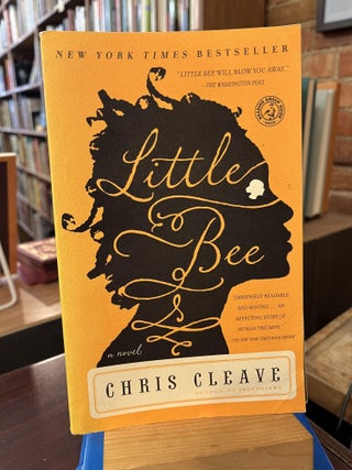 Item #218594 Little Bee: A Novel. Chris Cleave