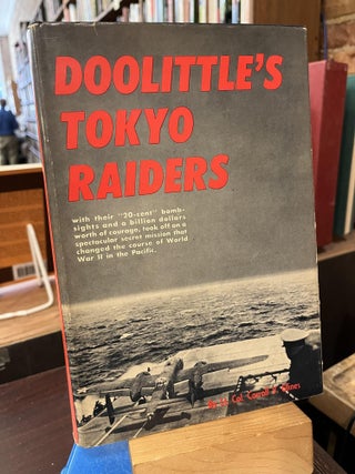 Item #218710 Doolittle's Tokyo Raiders. Carroll Glines