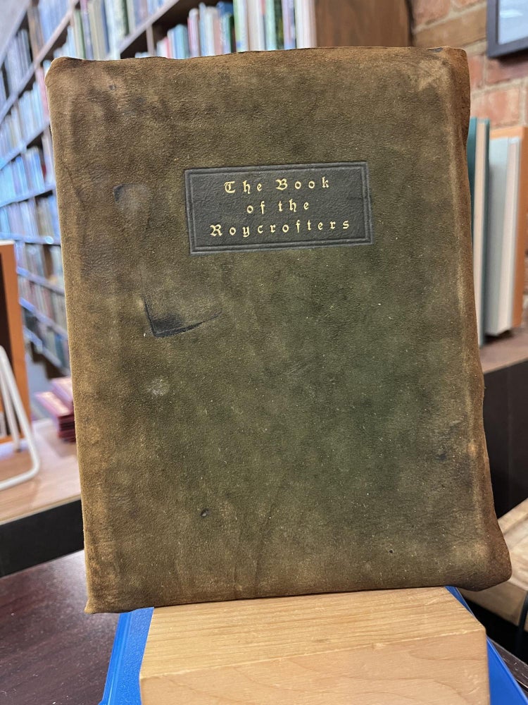 The Book of the Roycrofters. Elbert Hubbard.
