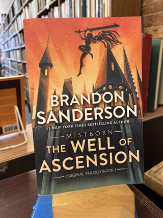Item #218876 The Well of Ascension: Book Two of Mistborn (The Mistborn Saga, 2). Brandon Sanderson