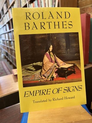 Item #219510 Empire of Signs. Roland Barthes