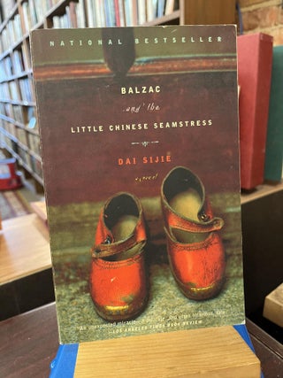 Item #219637 Balzac and the Little Chinese Seamstress: A Novel. Dai Sijie