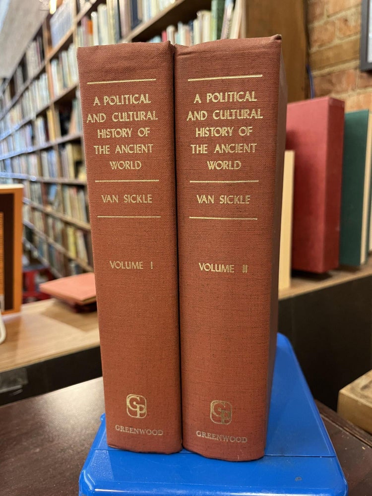 A political and cultural history of the ancient world from prehistoric times to the dissolution. Clifton Edwin Van Sickle.
