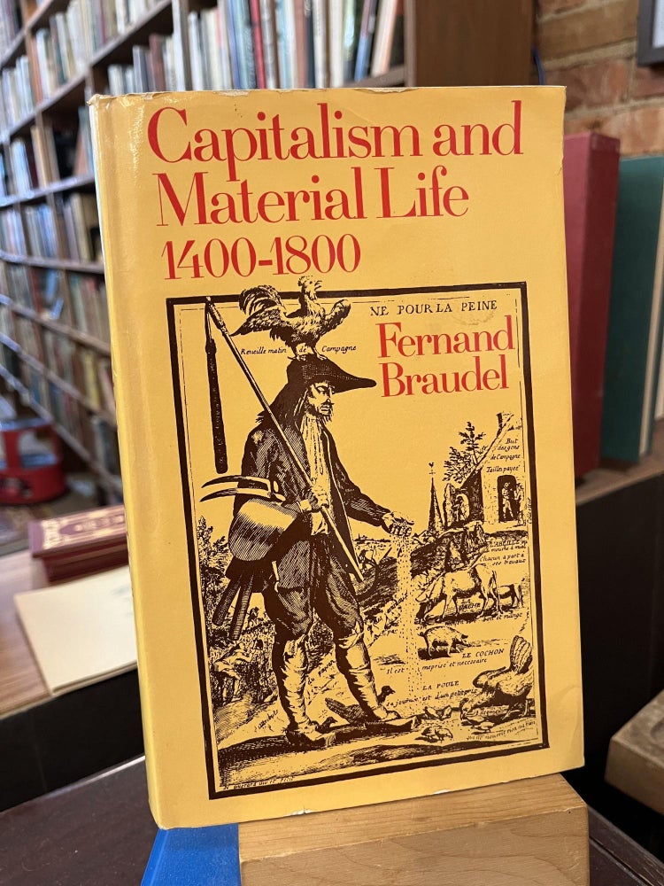 Capitalism and Material Life, 1400-1800 (English and French Edition. Fernand Braudel.